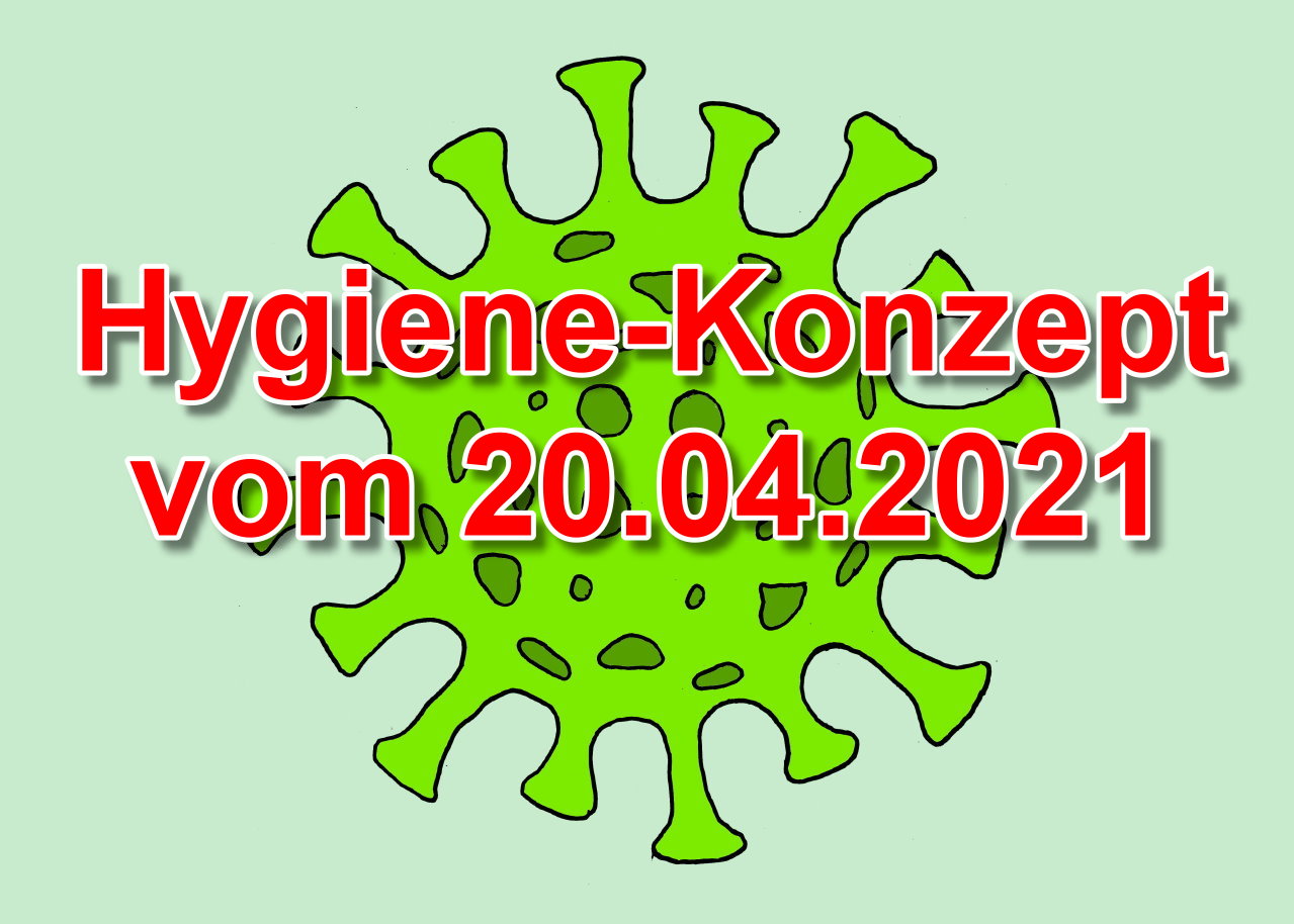 Corona Virus Grafik - Hygienekonzept - klein Stand 20.04.2021